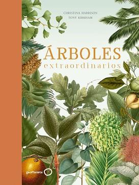 ÁRBOLES EXTRAORDINARIOS | 9788408210719 | KIRKHAM, TONY/HARRISON, CHRISTINA | Llibreria L'Illa - Llibreria Online de Mollet - Comprar llibres online
