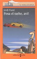 POSA EL TURBO, AVI | 9788466100229 | FUSTE, JORDI