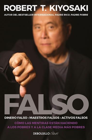 FALSO | 9788466358439 | KIYOSAKI, ROBERT T. | Llibreria L'Illa - Llibreria Online de Mollet - Comprar llibres online