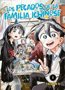 PECADOS DE LA FAMILIA ICHINOSE 1, LOS | 9788410305052 | TAIZAN 5 | Llibreria L'Illa - Llibreria Online de Mollet - Comprar llibres online