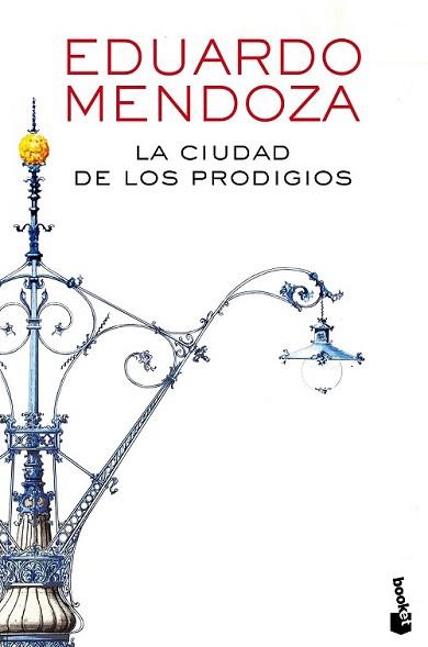 CIUDAD DE LOS PRODIGIOS, LA | 9788432225871 | MENDOZA, EDUARDO | Llibreria L'Illa - Llibreria Online de Mollet - Comprar llibres online