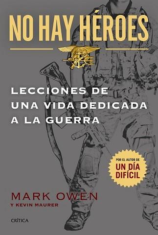 NO HAY HÉROES | 9788498927603 | OWEN, MARK / KEVIN MAURER