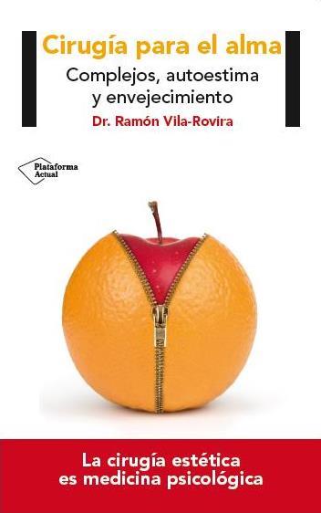 CIRUGÍA PARA EL ALMA | 9788416256440 | VILA-ROVIRA, RAMÓN | Llibreria L'Illa - Llibreria Online de Mollet - Comprar llibres online