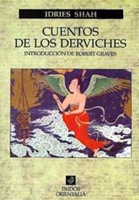 CUENTOS DE LOS DERVICHES | 9788475090788 | Shah, Idries | Llibreria L'Illa - Llibreria Online de Mollet - Comprar llibres online
