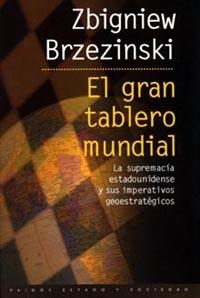 GRAN TABLERO MUNDIAL, EL | 9788449306242 | BRZEZINSKI, ZBIGNIEW | Llibreria L'Illa - Llibreria Online de Mollet - Comprar llibres online