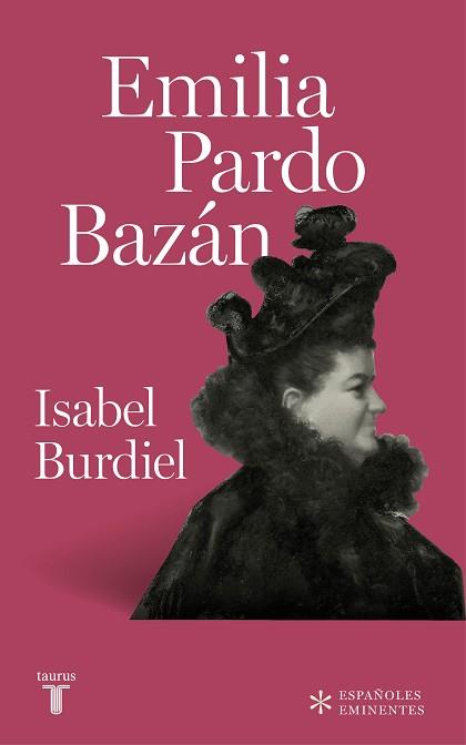EMILIA PARDO BAZÁN  | 9788430618385 | BURDIEL, ISABEL