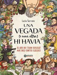 VEGADA I UNA ALTRA HI HAVIA, UNA | 9788448946661 | SERRANO, LUCÍA
