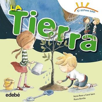 TIERRA, LA | 9788468315621 | ROCA SOTO, NURIA/ISERN TORRENTE, CAROL | Llibreria L'Illa - Llibreria Online de Mollet - Comprar llibres online
