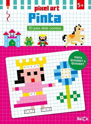 PIXEL ART PINTA - EL PAÍS DELS CONTES | 9789463070751 | BALLON | Llibreria L'Illa - Llibreria Online de Mollet - Comprar llibres online