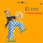 CIRC, EL | 9788424633349 | LOSANTOS, CRISTINA | Llibreria L'Illa - Llibreria Online de Mollet - Comprar llibres online