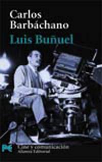 LUIS BUÑUEL | 9788420635729 | BARBACHANO, CARLOS | Llibreria L'Illa - Llibreria Online de Mollet - Comprar llibres online