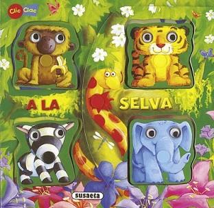 A LA SELVA - CLIC CLAC - | 9788467712230 | APSLEY, BRENDA