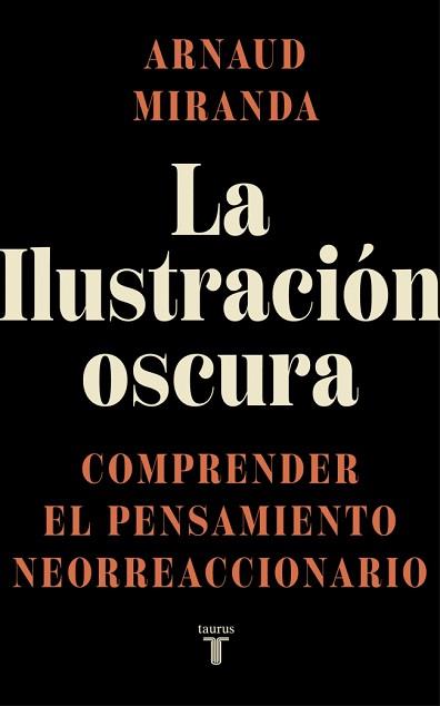 ILUSTRACIÓN OSCURA, LA | 9788430629459 | MIRANDA, ARNAUD | Llibreria L'Illa - Llibreria Online de Mollet - Comprar llibres online