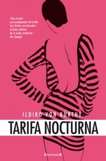 TARIFA NOCTURNA | 9788466647403 | VON KURTHY, ILDIKO | Llibreria L'Illa - Llibreria Online de Mollet - Comprar llibres online