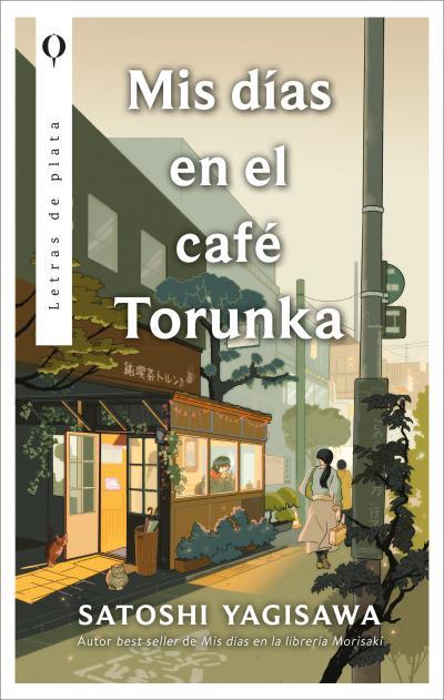 MIS DÍAS EN EL CAFÉ TORUNKA | 9788410439085 | SATOSHI YAGISAWA