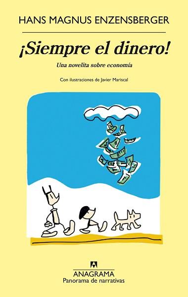 SIEMPRE EL DINERO! | 9788433979490 | ENZENSBERGER, HANS MAGNUS | Llibreria L'Illa - Llibreria Online de Mollet - Comprar llibres online
