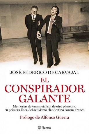 CONSPIRADOR GALANTE, EL | 9788408093831 | CARVAJAL, JOSE FEDERICO DE | Llibreria L'Illa - Llibreria Online de Mollet - Comprar llibres online