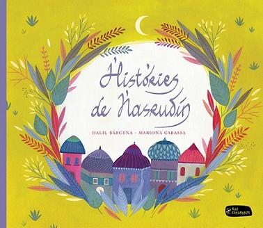 HISTÒRIES DE NASRUDÍN | 9788415518181 | BARCENA, HALIL / MARIONA CABASSA