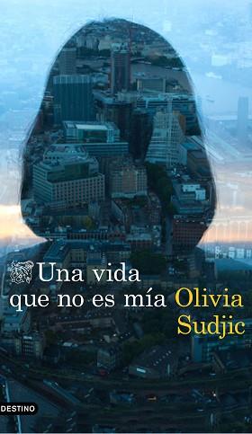 VIDA QUE NO ES MÍA, UNA | 9788423354962 | SUDJIC, OLIVIA | Llibreria L'Illa - Llibreria Online de Mollet - Comprar llibres online