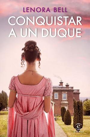 CONQUISTAR A UN DUQUE | 9788467063202 | BELL, LENORA | Llibreria L'Illa - Llibreria Online de Mollet - Comprar llibres online