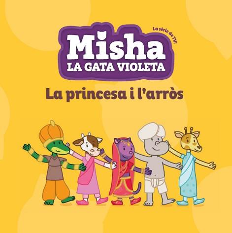 MISHA LA GATA VIOLETA 4. LA PRINCESA I L'ARRÒS | 9788424663377 | Llibreria L'Illa - Llibreria Online de Mollet - Comprar llibres online
