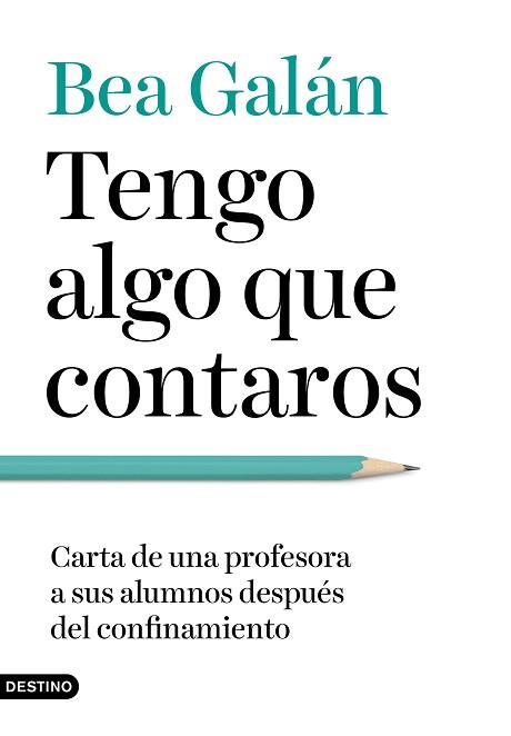 TENGO ALGO QUE CONTAROS | 9788423358120 | GALÁN, BEA | Llibreria L'Illa - Llibreria Online de Mollet - Comprar llibres online