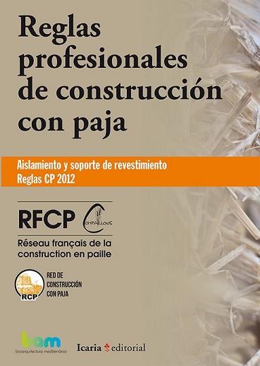 REGLAS PROFESIONALES DE CONSTRUCCIÓN CON PAJA | 9788498886504 | RFCP | Llibreria L'Illa - Llibreria Online de Mollet - Comprar llibres online