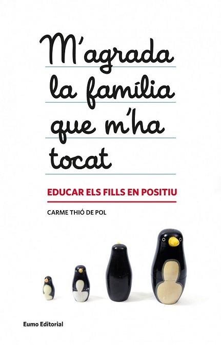 M'AGRADA LA FAMILIA QUE M'HA TOCAT | 9788497664608 | THIO DE POL, CARME | Llibreria L'Illa - Llibreria Online de Mollet - Comprar llibres online