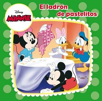 MINNIE MOUSE. EL LADRÓN DE PASTELITOS | 9788499515380 | DISNEY | Llibreria L'Illa - Llibreria Online de Mollet - Comprar llibres online