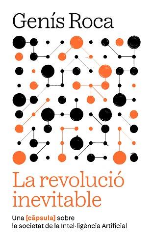 REVOLUCIÓ INEVITABLE, LA | 9791387801038 | ROCA I VERARD, GENÍS | Llibreria L'Illa - Llibreria Online de Mollet - Comprar llibres online