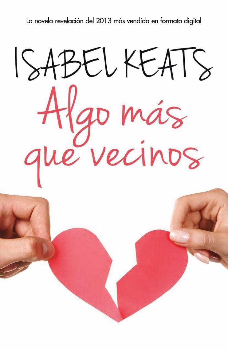 ALGO MAS QUE VECINOS | 9788468728292 | KEATS ISABEL