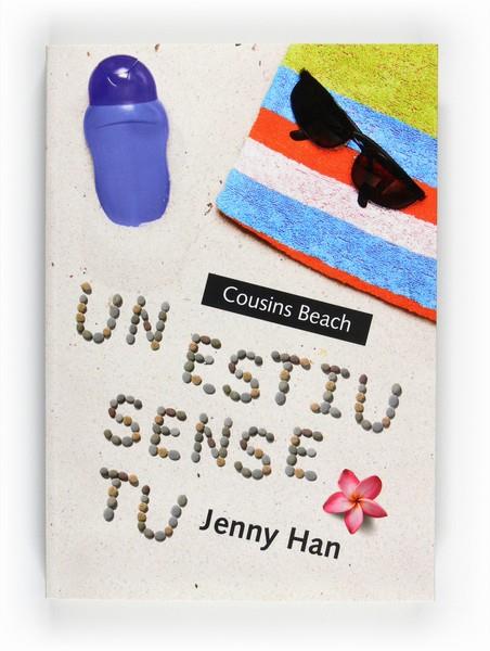 ESTIU SENSE TU, UN | 9788466128261 | HAN, JENNY | Llibreria L'Illa - Llibreria Online de Mollet - Comprar llibres online