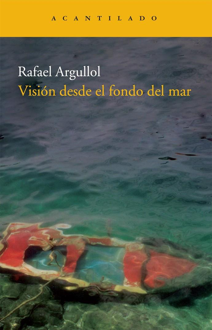 VISION DESDE EL FONDO DEL MAR NA-177 | 9788492649594 | ARGULLOL, RAFAEL