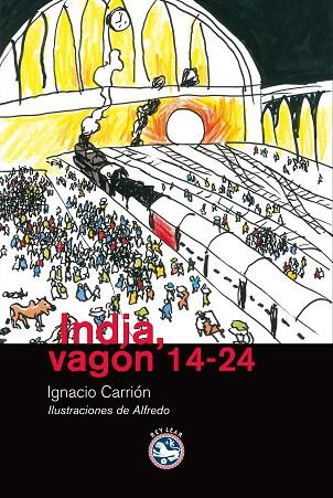 INDIA VAGON 14-24 | 9788492403042 | CARRIÓN HERNÁNDEZ, IGNACIO | Llibreria L'Illa - Llibreria Online de Mollet - Comprar llibres online