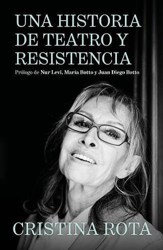 HISTORIA DE TEATRO Y RESISTENCIA, UNA | 9788425372261 | ROTA, CRISTINA | Llibreria L'Illa - Llibreria Online de Mollet - Comprar llibres online