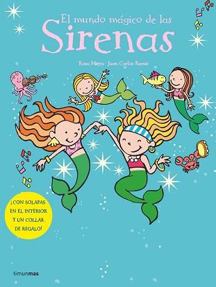 MUNDO MAGICO DE LAS SIRENAS, EL | 9788408066507 | ROSA MOYA / JUAN CARLOS RAMIS | Llibreria L'Illa - Llibreria Online de Mollet - Comprar llibres online