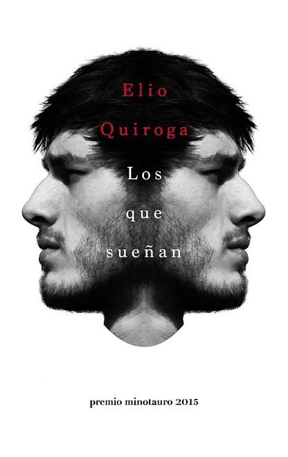 QUE SUEÑAN, LOS | 9788445002797 | QUIROGA, ELIO