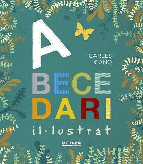 ABECEDARI IL·LUSTRAT | 9788448941291 | CANO, CARLES | Llibreria L'Illa - Llibreria Online de Mollet - Comprar llibres online