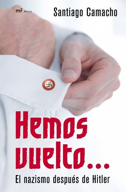 HEMOS VUELTO... | 9788427033917 | CAMACHO, SANTIAGO | Llibreria L'Illa - Llibreria Online de Mollet - Comprar llibres online