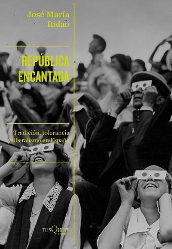 REPÚBLICA ENCANTADA | 9788490669662 | RIDAO, JOSÉ MARÍA | Llibreria L'Illa - Llibreria Online de Mollet - Comprar llibres online