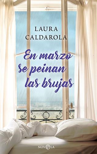 EN MARZO SE PEINAN LAS BRUJAS | 9788491645771 | CALDAROLA, LAURA | Llibreria L'Illa - Llibreria Online de Mollet - Comprar llibres online