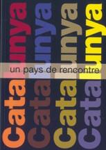CATALOGNE UN PAYS DE RECONTRE | 9788439364429 | CATALUÑA. DEPARTAMENTO DE LA PRESIDENCIA | Llibreria L'Illa - Llibreria Online de Mollet - Comprar llibres online