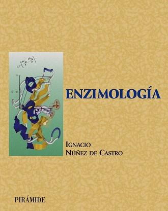 ENZIMOLOGIA | 9788436814682 | NUÑEZ DE CASTRO, IGNACIO | Llibreria L'Illa - Llibreria Online de Mollet - Comprar llibres online