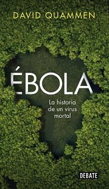 ÉBOLA | 9788499925974 | QUAMMEN, DAVID | Llibreria L'Illa - Llibreria Online de Mollet - Comprar llibres online