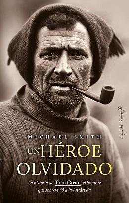HÉROE OLVIDADO, UN | 9788412878622 | SMITH, MICHAEL | Llibreria L'Illa - Llibreria Online de Mollet - Comprar llibres online