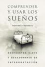 COMPRENDER Y USAR LOS SUEÑOS | 9788427027770 | CARRANZA, ARMANDO | Llibreria L'Illa - Llibreria Online de Mollet - Comprar llibres online