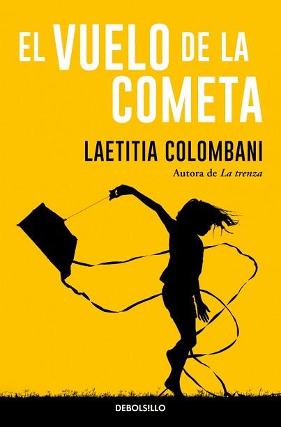 VUELO DE LA COMETA, EL | 9788466380362 | COLOMBANI, LAETITIA | Llibreria L'Illa - Llibreria Online de Mollet - Comprar llibres online