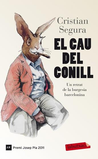 CAU DEL CONILL, EL | 9788499306308 | SEGURA, CRISITIAN | Llibreria L'Illa - Llibreria Online de Mollet - Comprar llibres online