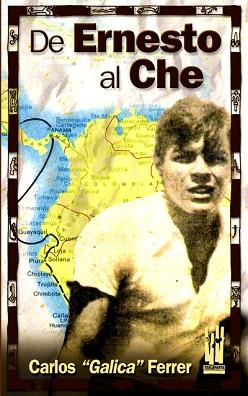 DE ERNESTO AL CHE | 9788481364927 | CALICA FERRER, CARLOS