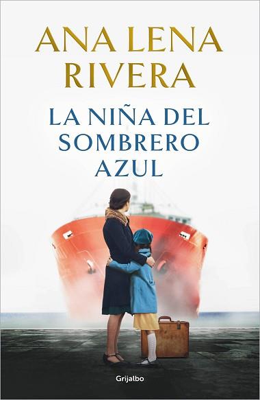 NIÑA DEL SOMBRERO AZUL, LA | 9788425366765 | RIVERA, ANA LENA | Llibreria L'Illa - Llibreria Online de Mollet - Comprar llibres online